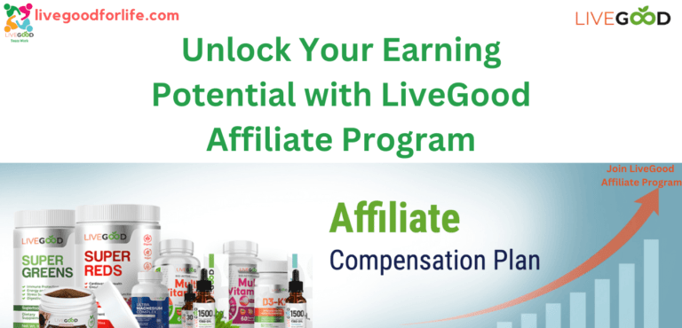 Join Livegood Affiliate Program