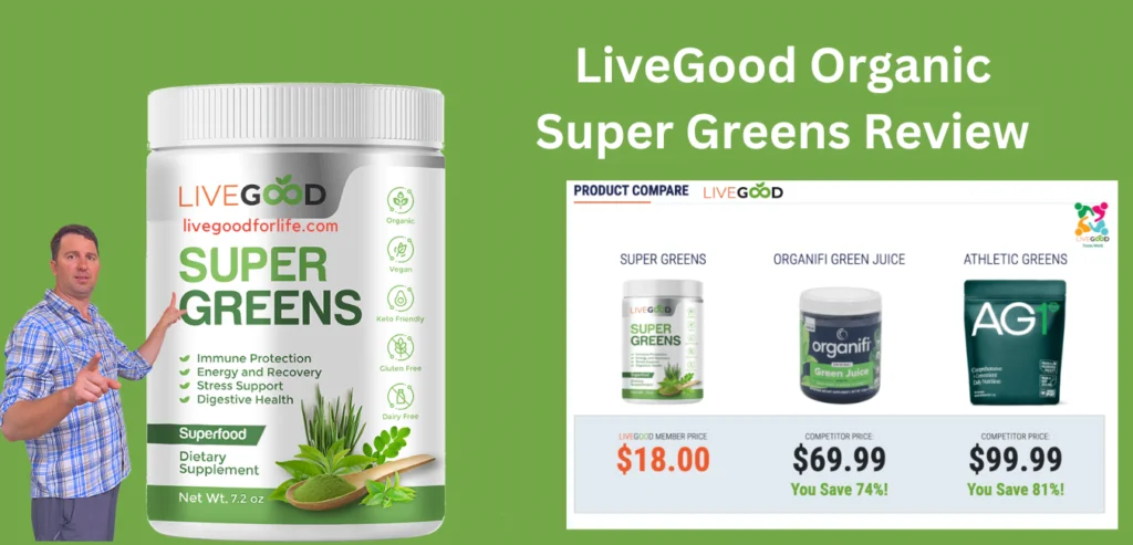 LiveGood Organic Super Greens Review