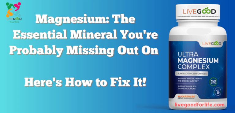 LiveGood Ultra Magnesium Complex: A Comprehensive Review