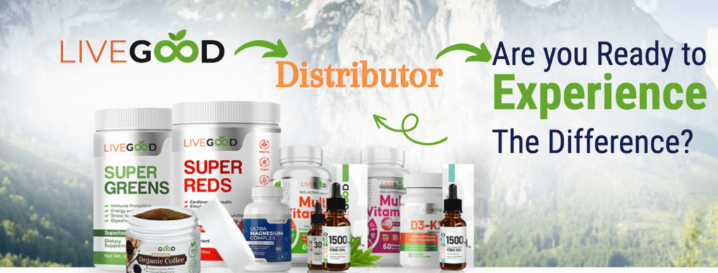 LiveGood Distributor