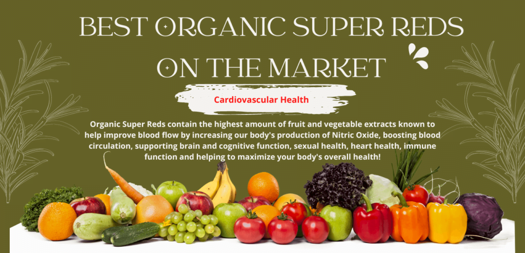 Best Organic Super Reds On The Market - Guaranteed