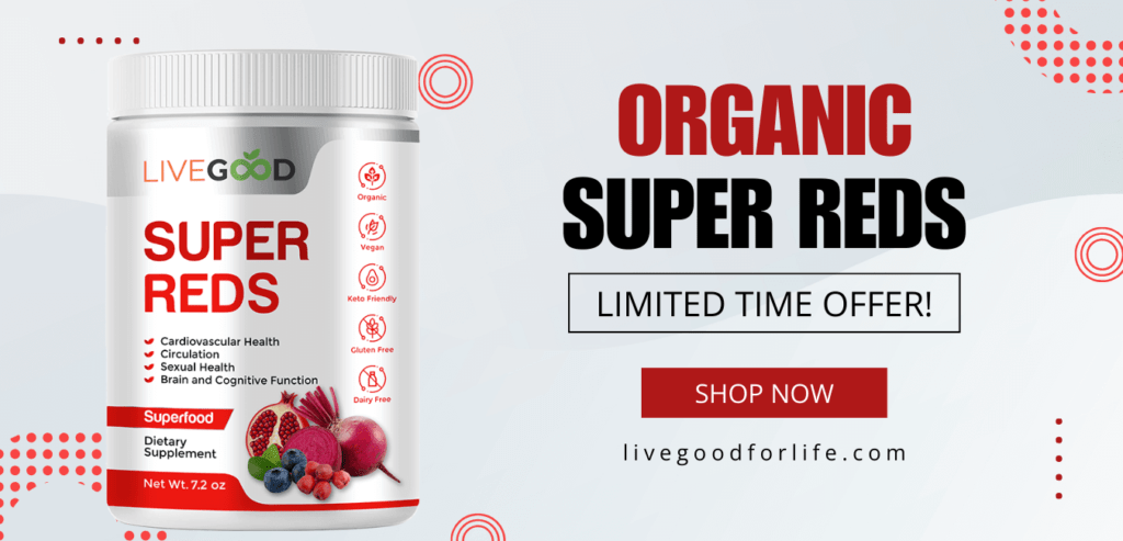 Best Organic Super Reds On The Market - Guaranteed