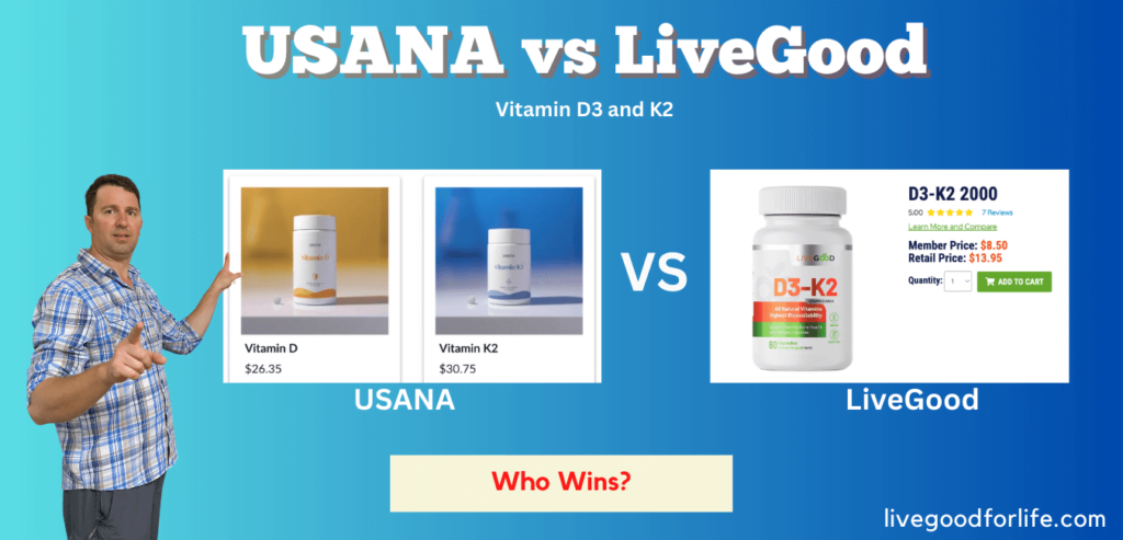 LiveGood vs. USANA product compare Vitamin D3 and K2