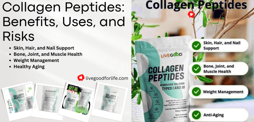 The Ultimate Guide to Collagen Peptides Benefits, Uses, and Risks