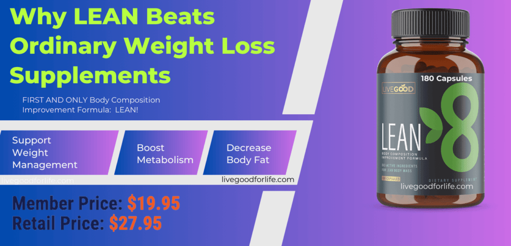 Why LEAN Beats Ordinary Weight Loss Supplements