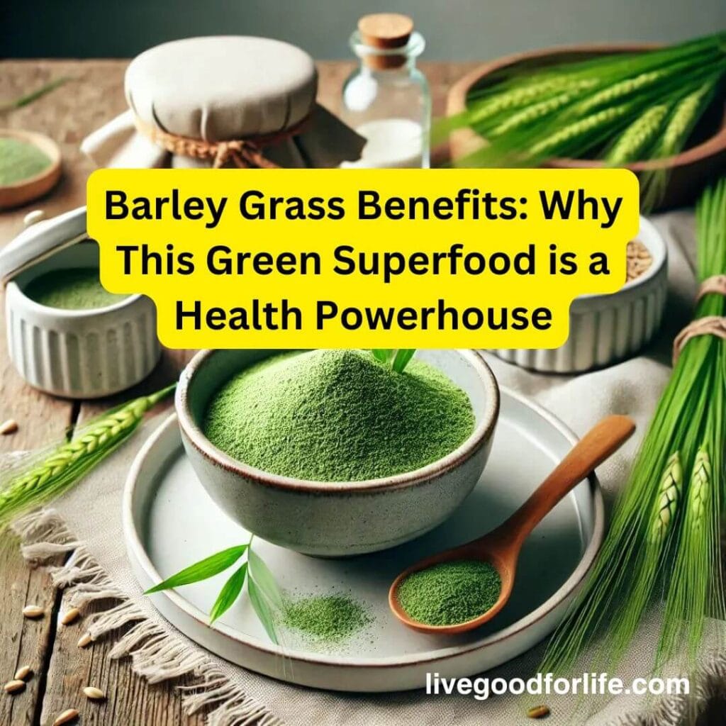 barley grass benefits