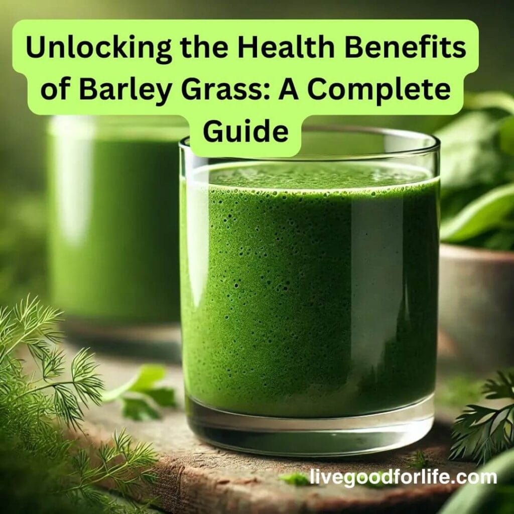 barley grass benefits