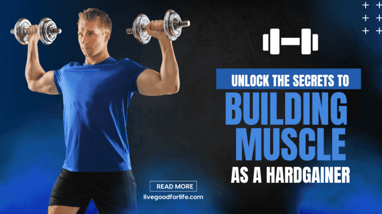 Unlock the Secrets to Building Muscle as a Hardgainer