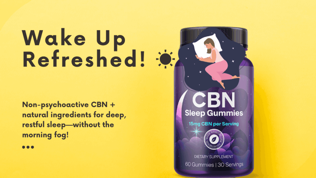 Discover CBN Gummies for Sleep