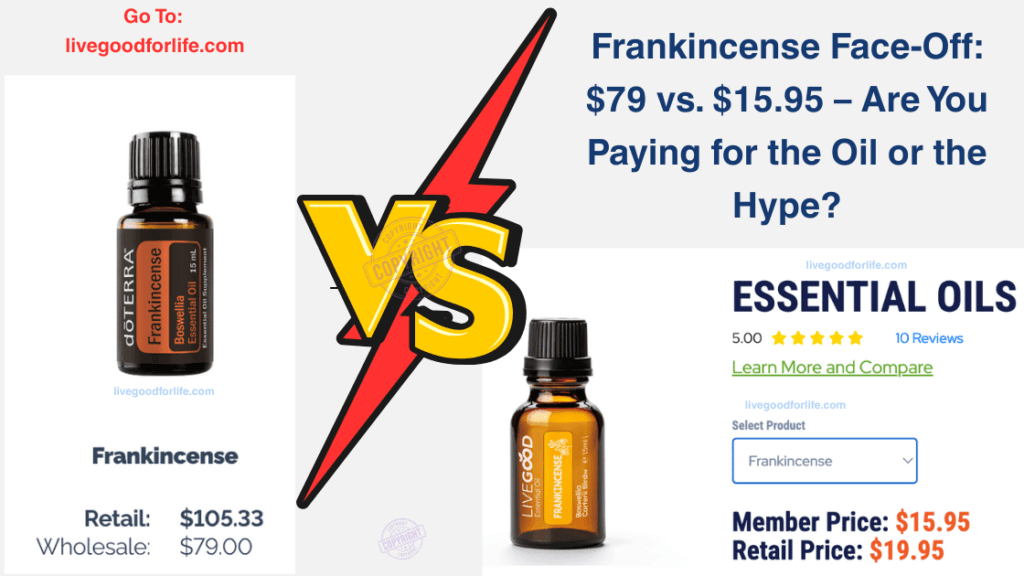 doTERRA vs LiveGood - frankincense