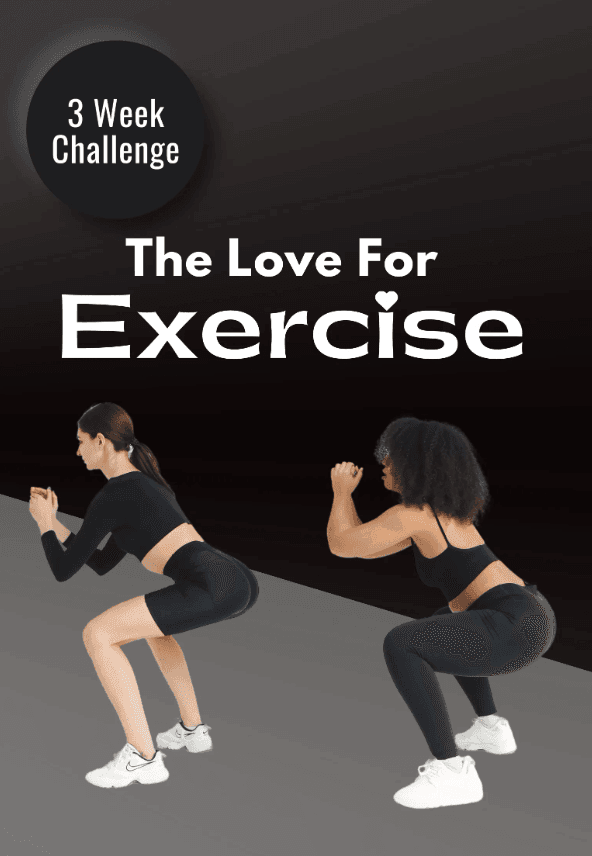 The Love For Exercise Challenge