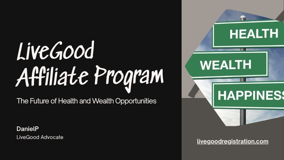 livegoodregistration.com for affiliates