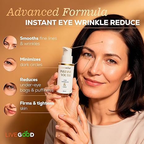 LIVEGOOD Instant Youth, Wrinkle Reducer – Rapid Action Eye Cream for Fine Lines, Puffiness & Under-Eye Bags, Lightweight Anti-Aging Formula, Smoother Appearance, 15ml Bottle