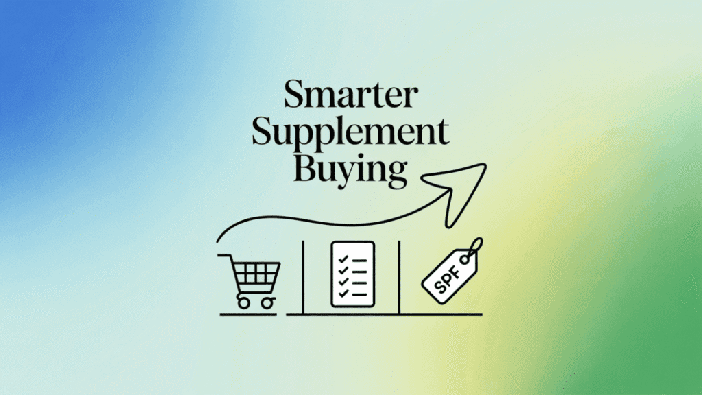 Infographic about using label transparency to make smarter supplement buying decisions